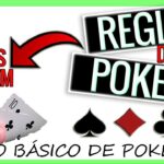 Reglas del Poker: Todo lo que Necesitas Saber